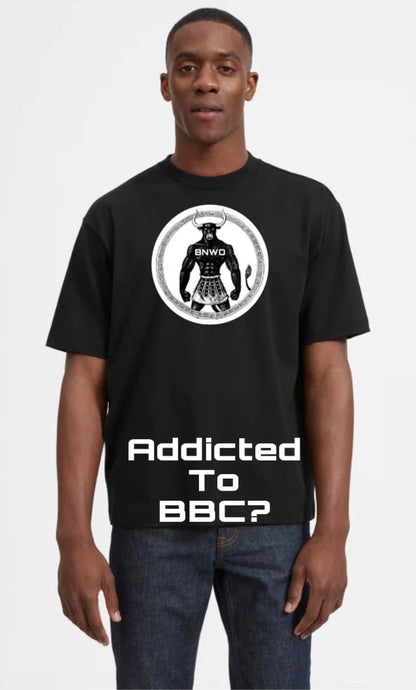 BBC Addicted ?